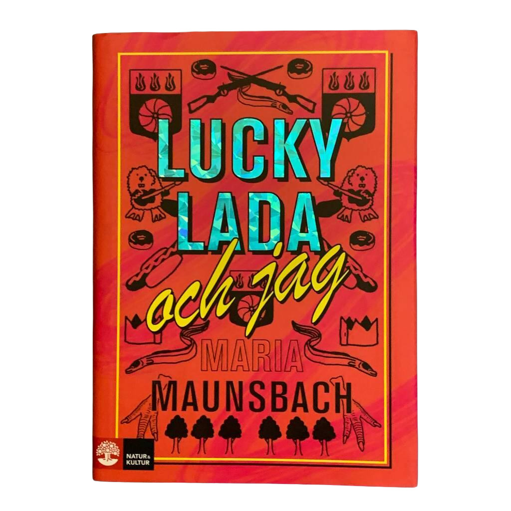 Lucky Lada och jag av Maria Maunsbach skånes kulturkanon